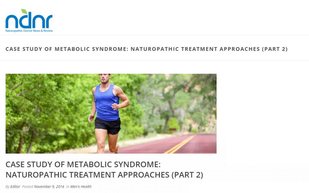 Case Study of Metabolic Syndrome: Naturopathic Treatment Approaches (Part 2)